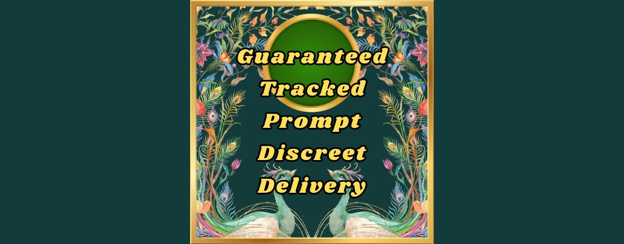 Guaranteed, tracked, prompt, discreet delivery